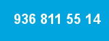 936 811 55 14 936 811 55 14